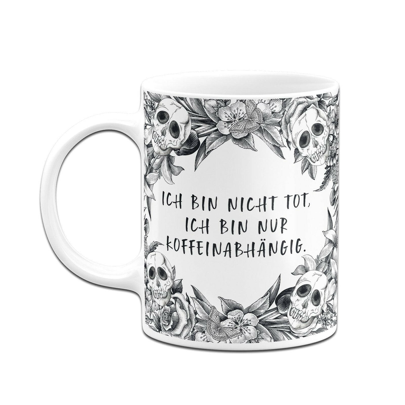 Bild: Tasse - Ich bin nicht tot, ich bin nur koffeinabhängig. - Skull Statement Geschenkidee