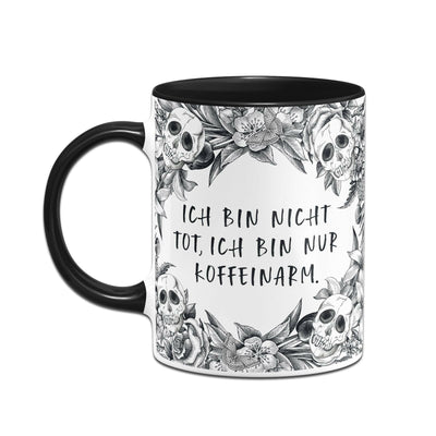 Bild: Tasse - Ich bin nicht tot, ich bin nur koffeinarm. - Skull Statement Geschenkidee