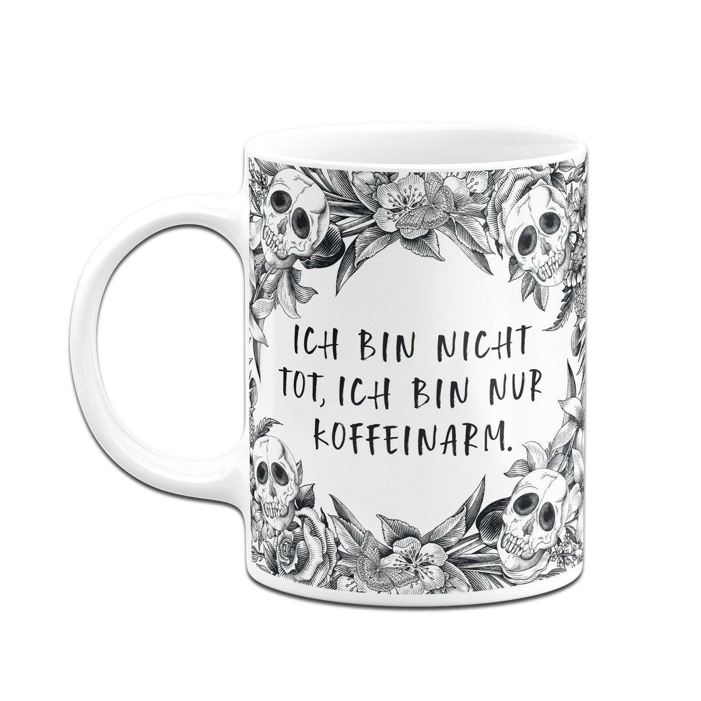 Bild: Tasse - Ich bin nicht tot, ich bin nur koffeinarm. - Skull Statement Geschenkidee