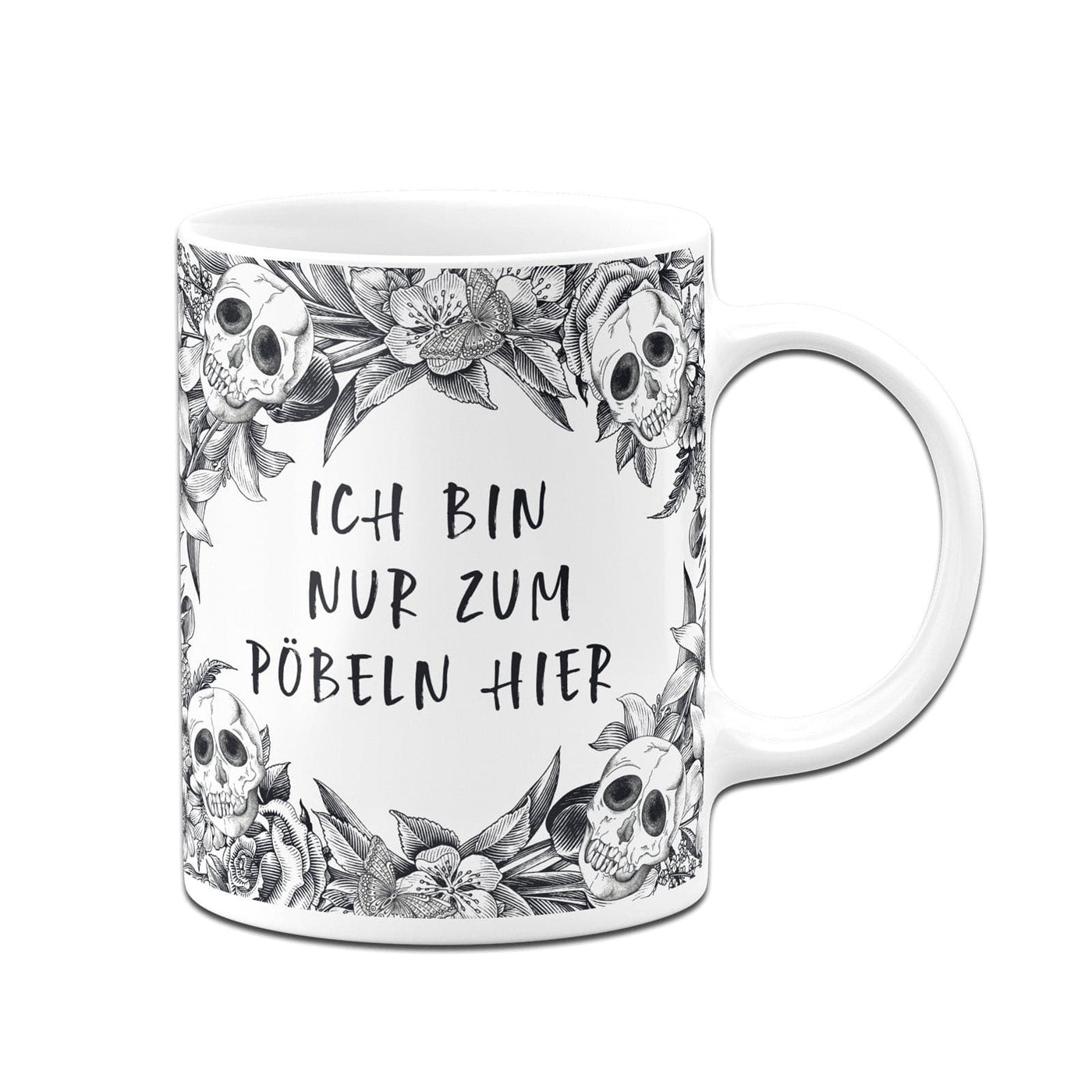 Bild: Tasse - Ich bin nur zum Pöbeln hier - Skull Statement Geschenkidee