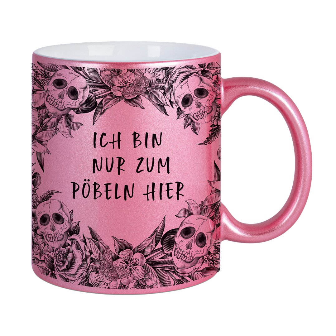 Bild: Tasse - Ich bin nur zum Pöbeln hier - Skull Statement Metallic-Edition Geschenkidee