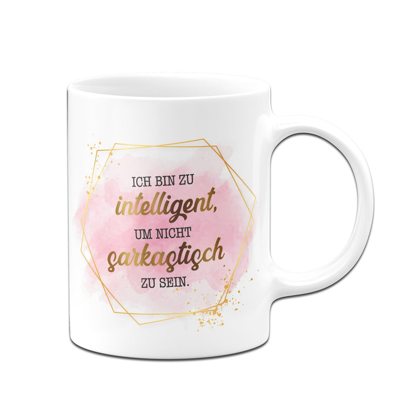 Bild: Tasse - Ich bin zu intelligent, um nicht sarkastisch zu sein. - Lady Boss Geschenkidee