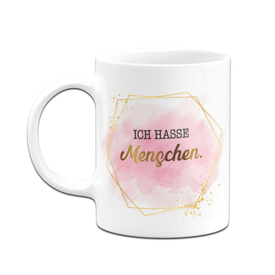 Bild: Tasse - Ich hasse Menschen. - Lady Boss Geschenkidee