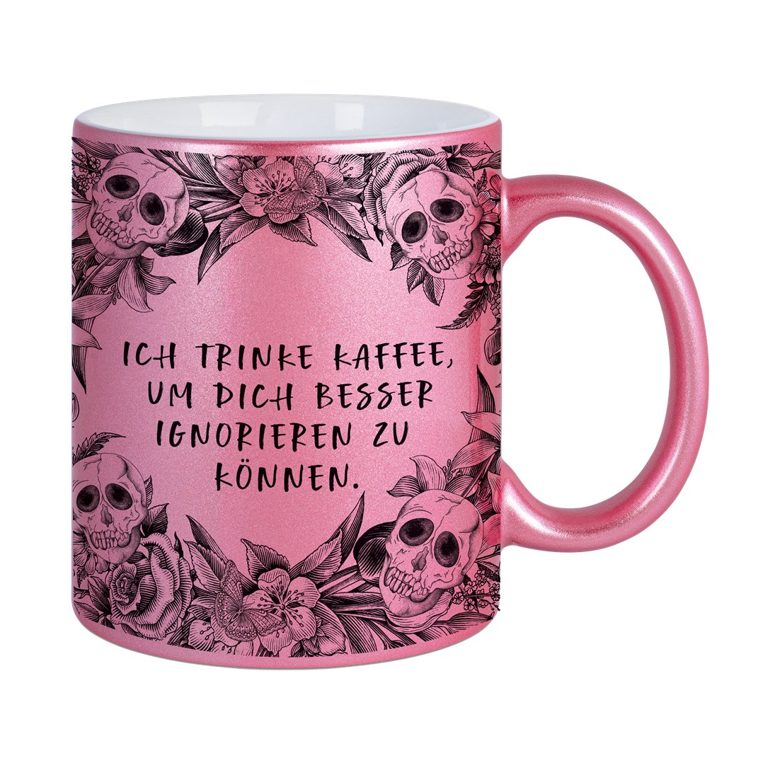 Bild: Tasse - Ich trinke Kaffee, um Dich besser ignorieren zu können. - Skull Statement Metallic-Edition Geschenkidee