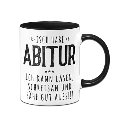 Bild: Tasse - Isch habe Abitur Geschenkidee