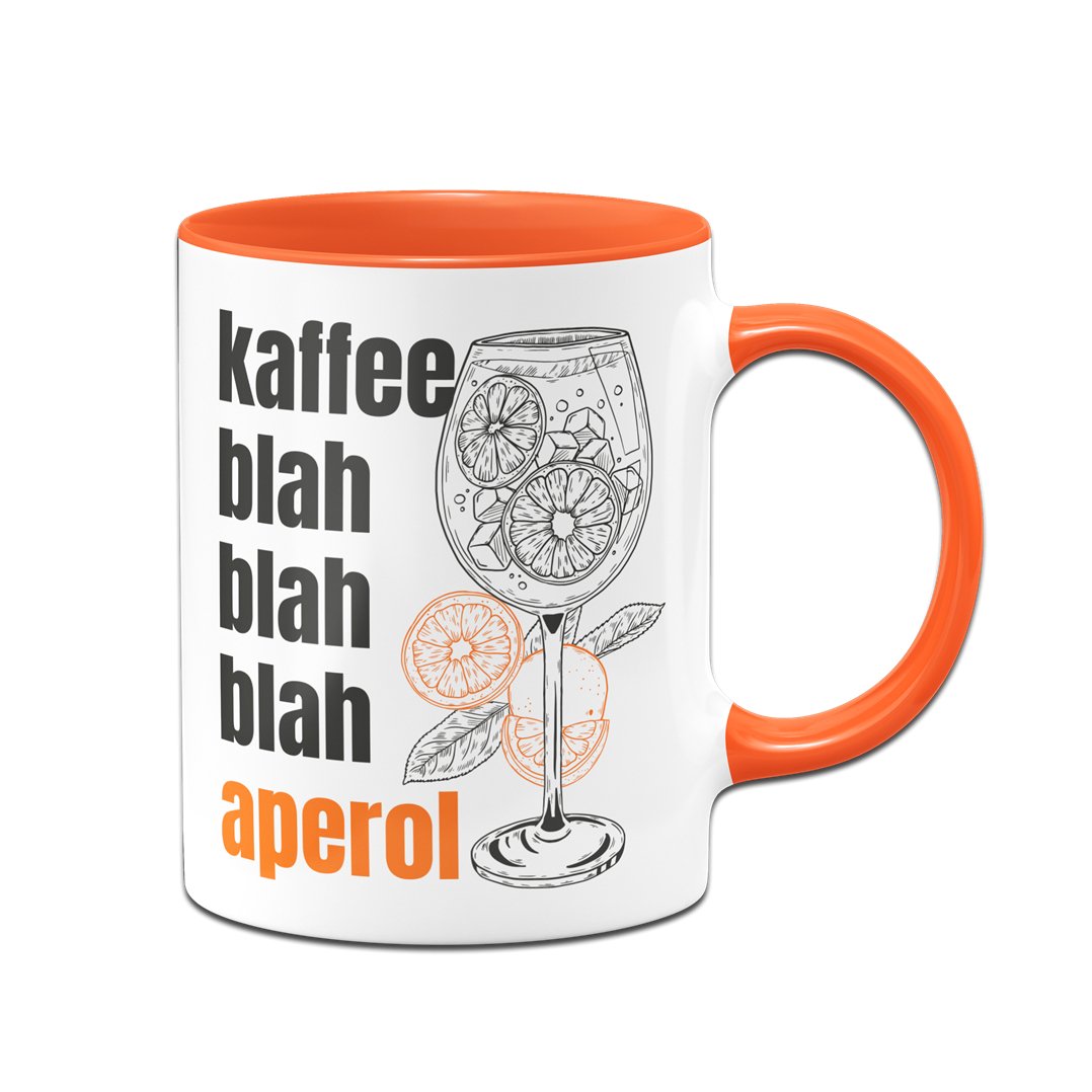 Bild: Tasse - Kaffee blah blah blah Aperol Geschenkidee