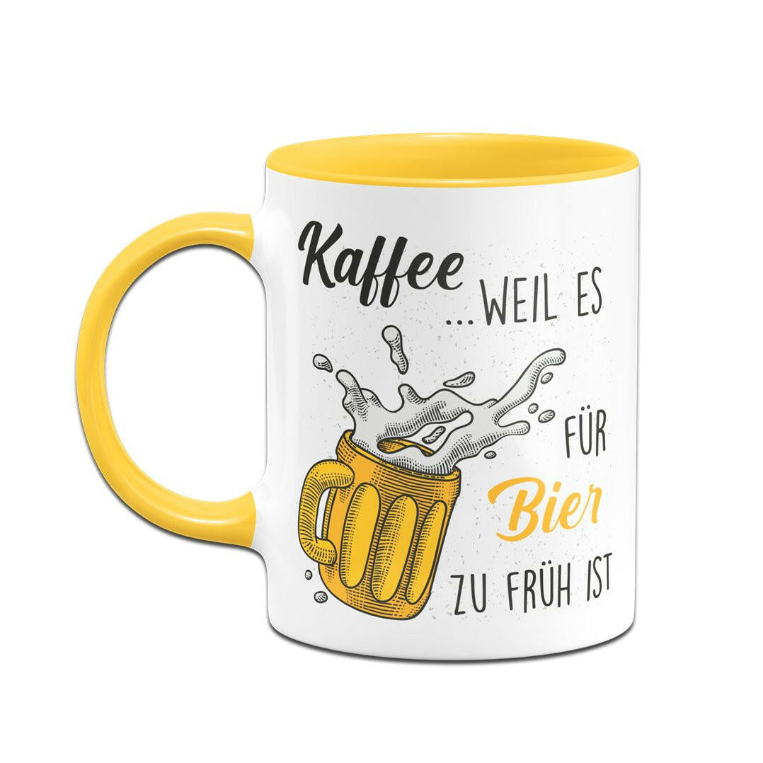 Bild: Tasse - Kaffee, weil es für Bier zu früh ist Geschenkidee