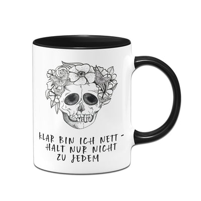 Bild: Tasse - Klar bin ich nett - halt nur nicht zu jedem - Totenkopf Geschenkidee