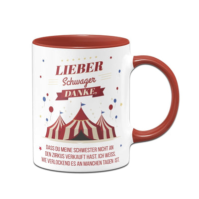 Bild: Tasse - Lieber Schwager danke, dass Du meine Schwester nicht an den Zirkus verkauft hast. V2 Geschenkidee