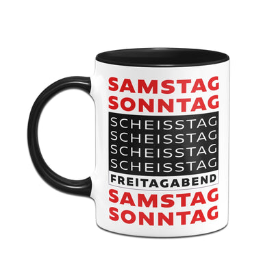 Bild: Tasse - Freitagabend Samstag Sonntag Scheisstag Geschenkidee