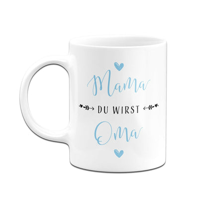 Bild: Tasse - Mama du wirst Oma V2 Geschenkidee