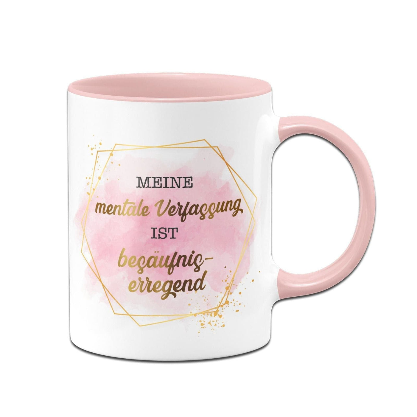 Bild: Tasse - Meine mentale Verfassung ist besäufniserregend. - Golddesign Geschenkidee