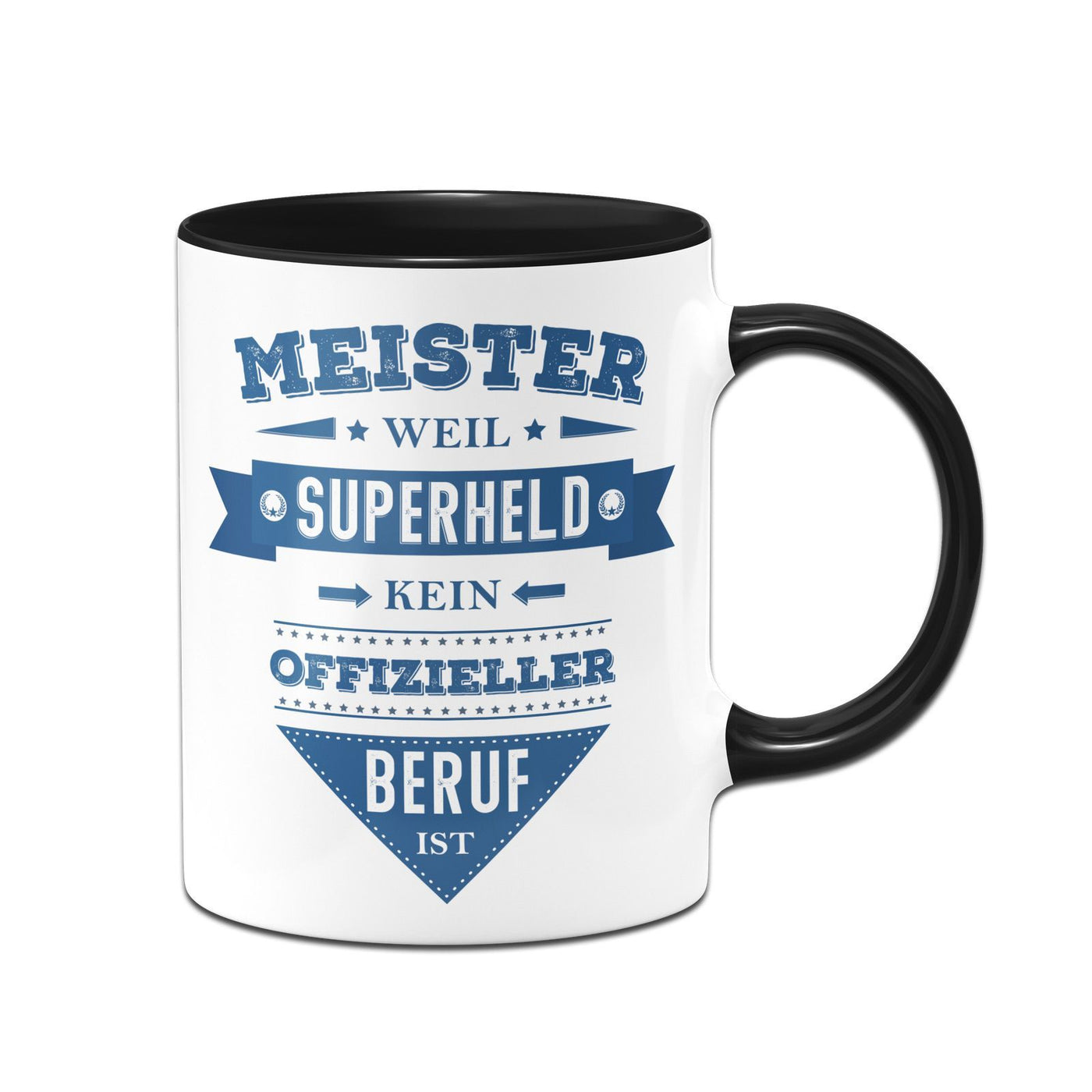 Bild: Tasse - Meister weil Superheld kein offizieller Beruf ist Geschenkidee