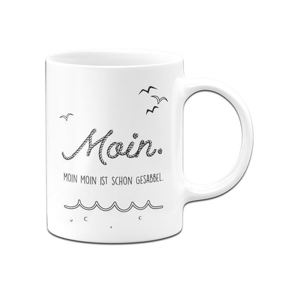 Bild: Tasse - Moin Moin ist schon gesabbel Geschenkidee