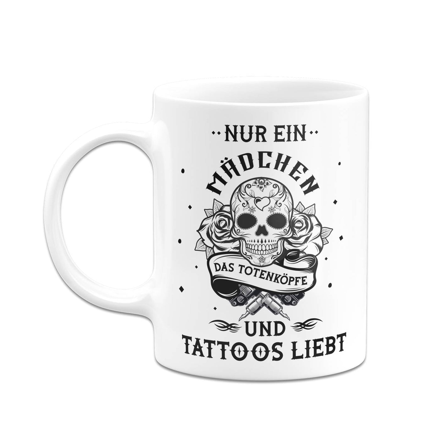 Bild: Tasse - Nur ein Mädchen das Totenköpfe und Tattoos liebt Geschenkidee