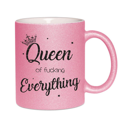 Bild: Glitzertasse - Queen of fucking Everything Geschenkidee