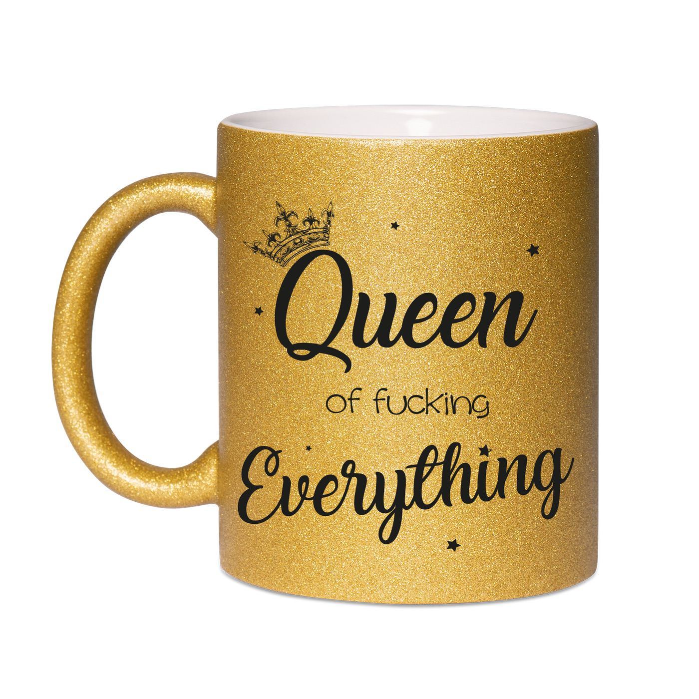 Bild: Glitzertasse - Queen of fucking Everything Geschenkidee