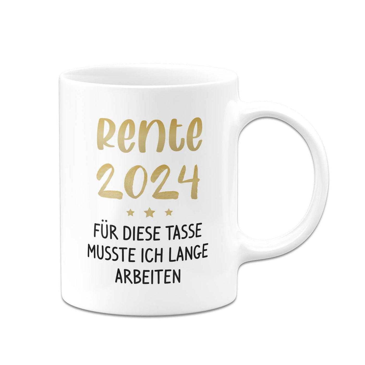 Bild: Tasse - Rente 2024 - Für diese Tasse musste ich lange arbeiten Geschenkidee