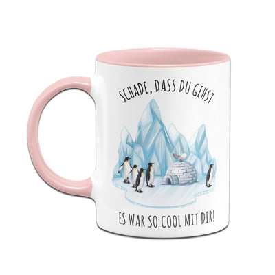 Bild: Tasse - Schade, dass Du gehst. Es war so cool mit Dir! Geschenkidee