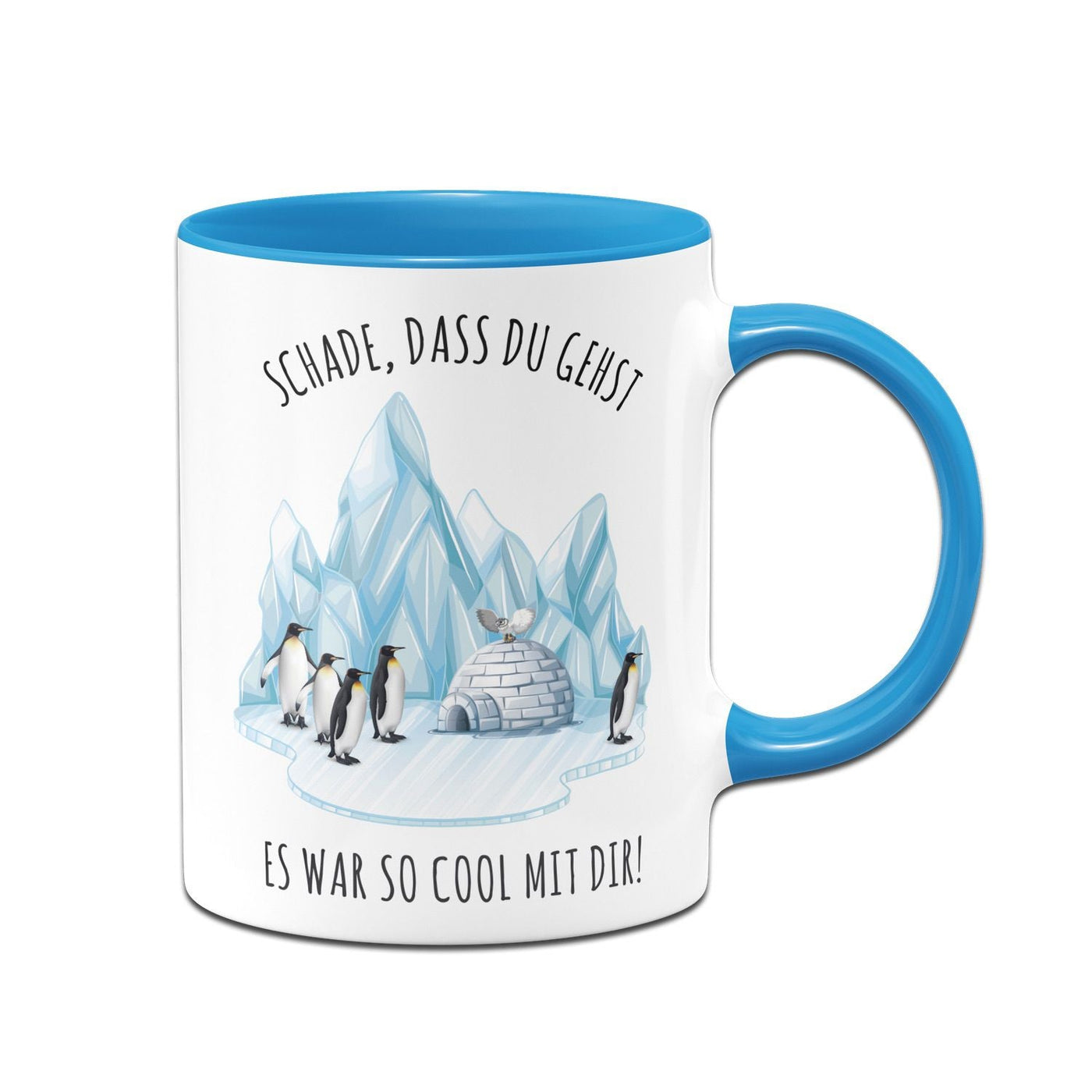 Bild: Tasse - Schade, dass Du gehst. Es war so cool mit Dir! Geschenkidee