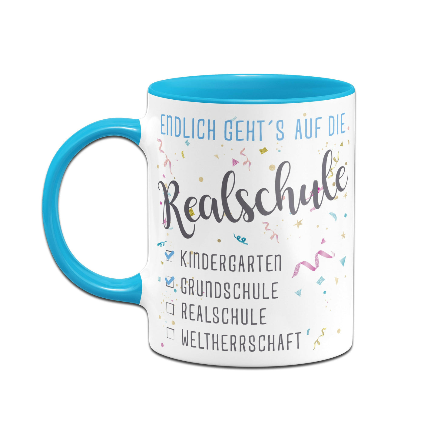 Tasse Schulwechsel - Endlich geht´s auf die Realschule