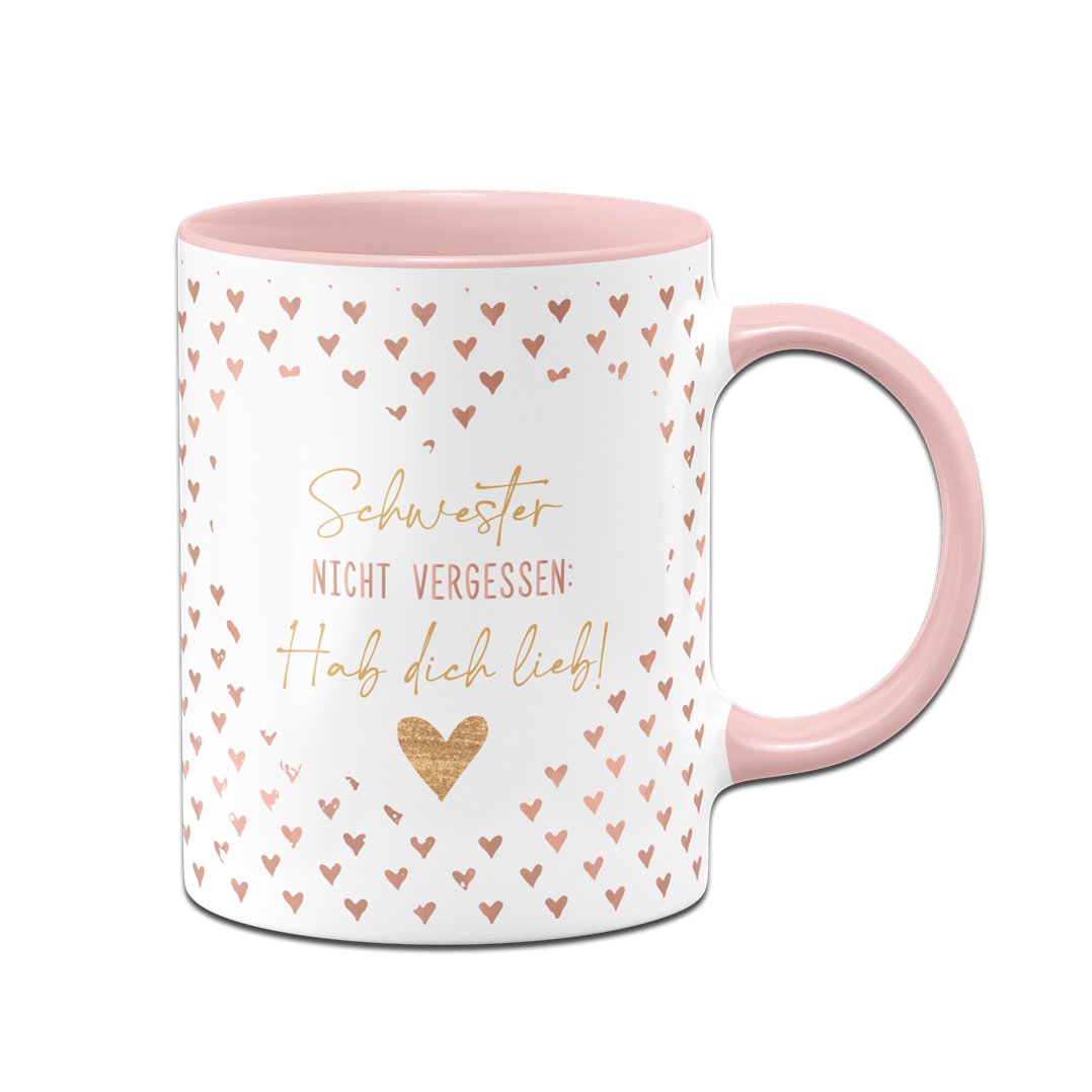 Bild: Tasse - Schwester Nicht vergessen: Hab dich lieb! Geschenkidee