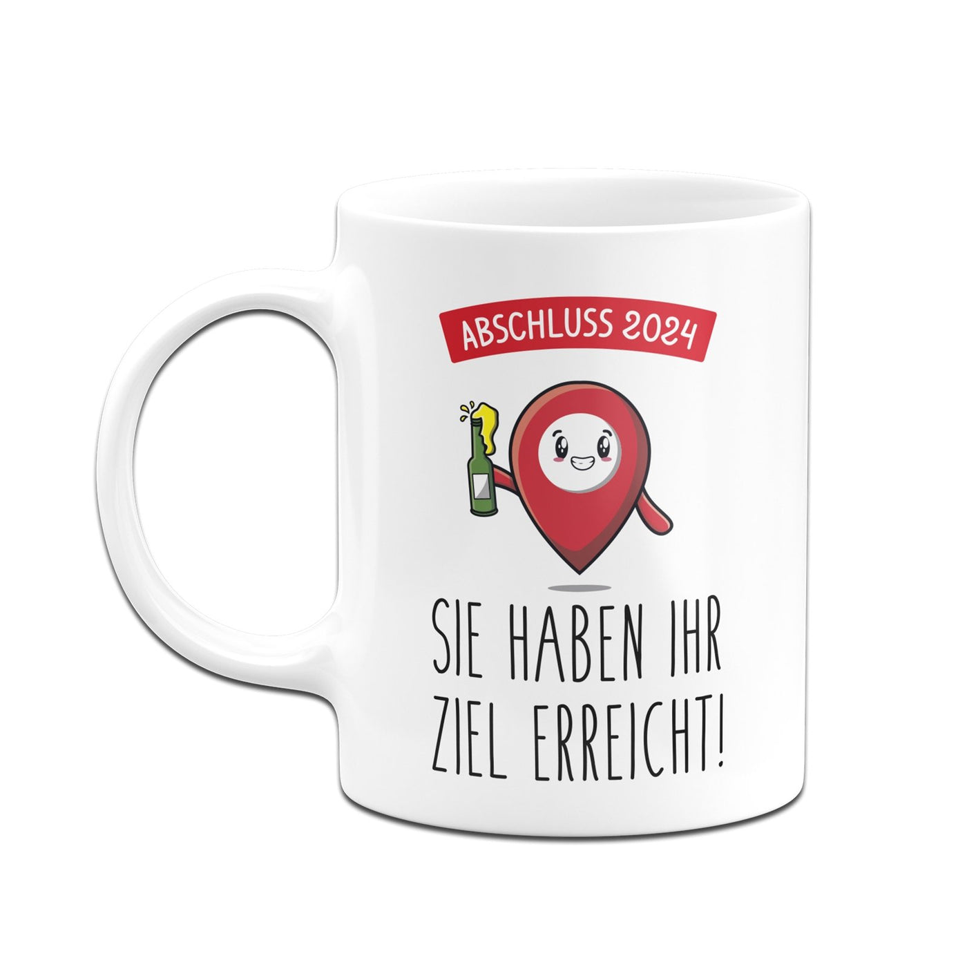 Bild: Tasse - Sie haben Ihr Ziel erreicht! Abschluss 2024 Geschenkidee