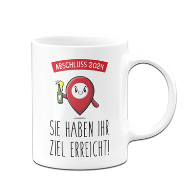 Bild: Tasse - Sie haben Ihr Ziel erreicht! Abschluss 2024 Geschenkidee