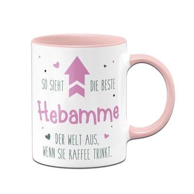 Bild: Tasse - So sieht die beste Hebamme der Welt aus, wenn sie Kaffee trinkt. Geschenkidee