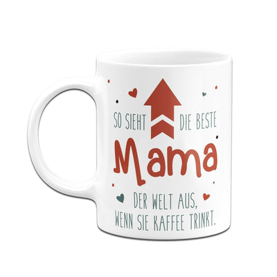 Bild: Tasse - So sieht die beste Mama der Welt aus, wenn sie Kaffee trinkt. Geschenkidee