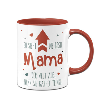 Bild: Tasse - So sieht die beste Mama der Welt aus, wenn sie Kaffee trinkt. Geschenkidee