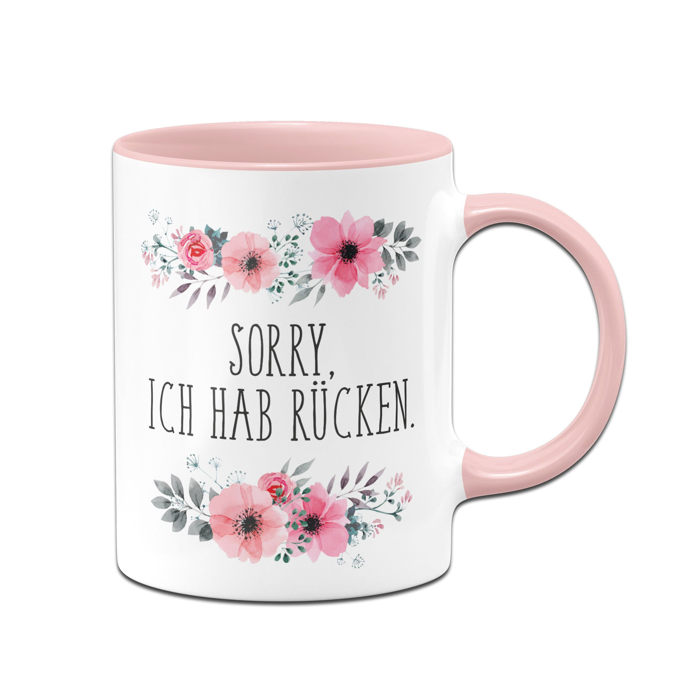 Bild: Tasse - sorry ich hab Rücken - blumig Geschenkidee