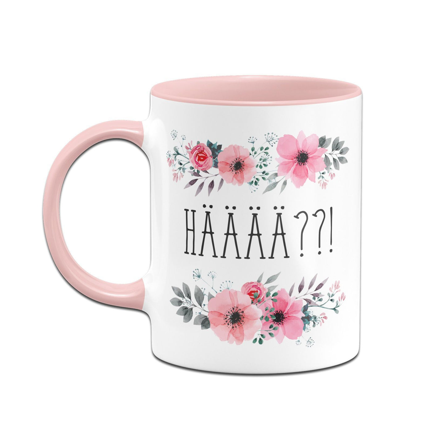 Bild: Tasse - HÄÄÄ Blumig Geschenkidee