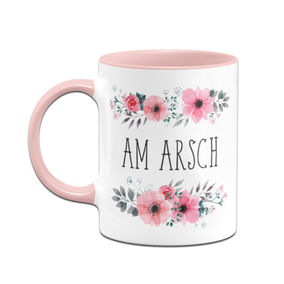 Bild: Tasse - Am Arsch blumig Geschenkidee