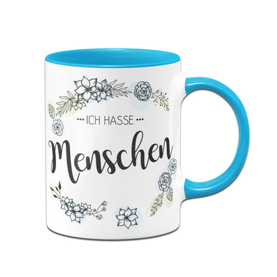 Bild: Tasse - Ich hasse Menschen Blumenkranz Geschenkidee