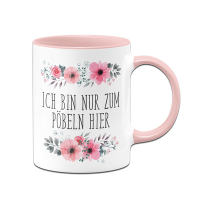 Bild: Tasse - Ich bin nur zum pöbeln hier blumig Geschenkidee