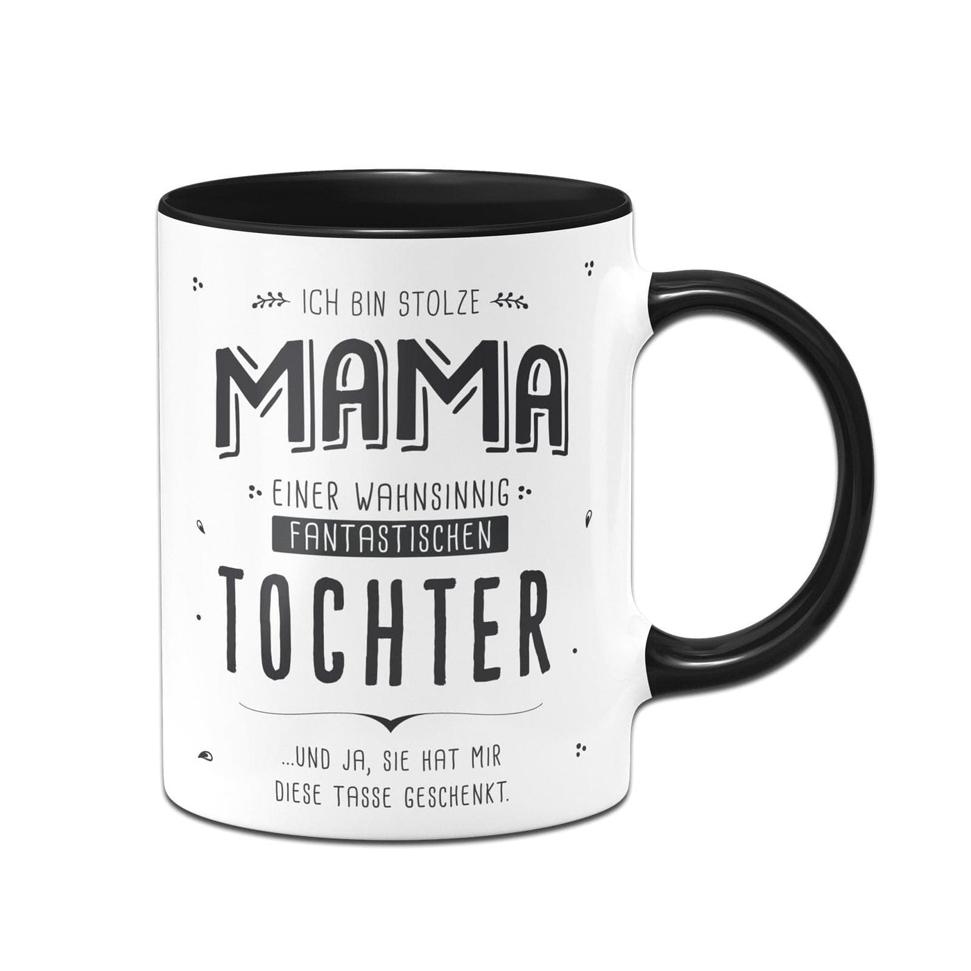 Bild: Tasse - Stolze Mama einer fantastischen Tochter - V2 Geschenkidee