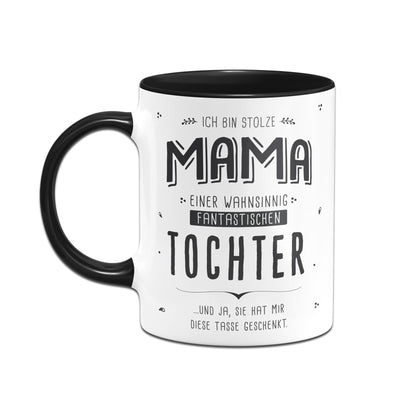 Bild: Tasse - Stolze Mama einer fantastischen Tochter - V2 Geschenkidee