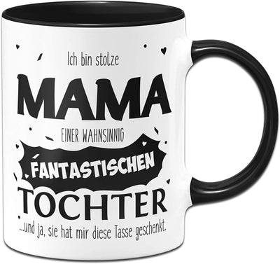 Bild: Tasse - Stolze Mama einer fantastischen Tochter Geschenkidee