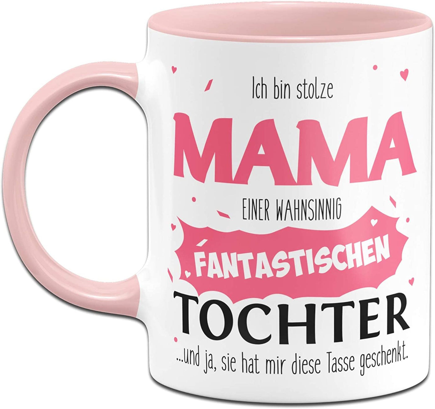 Bild: Tasse - Stolze Mama einer fantastischen Tochter Geschenkidee
