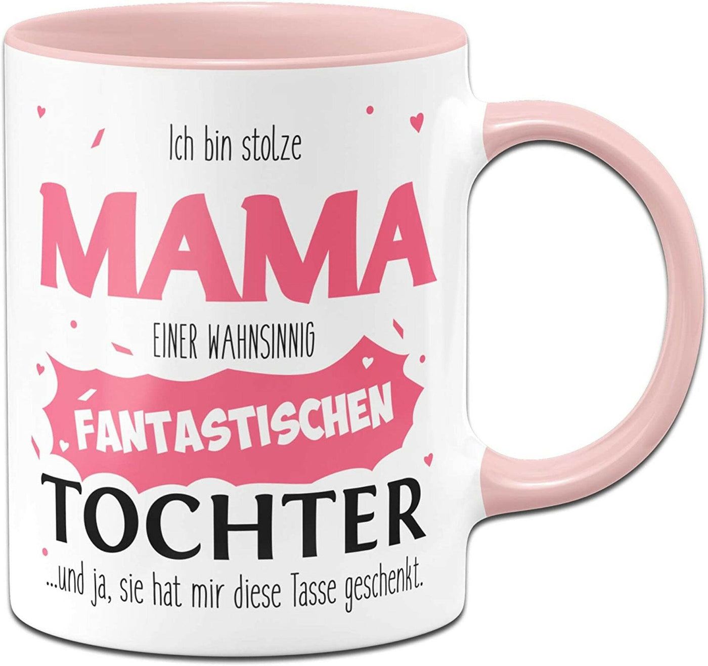 Bild: Tasse - Stolze Mama einer fantastischen Tochter Geschenkidee