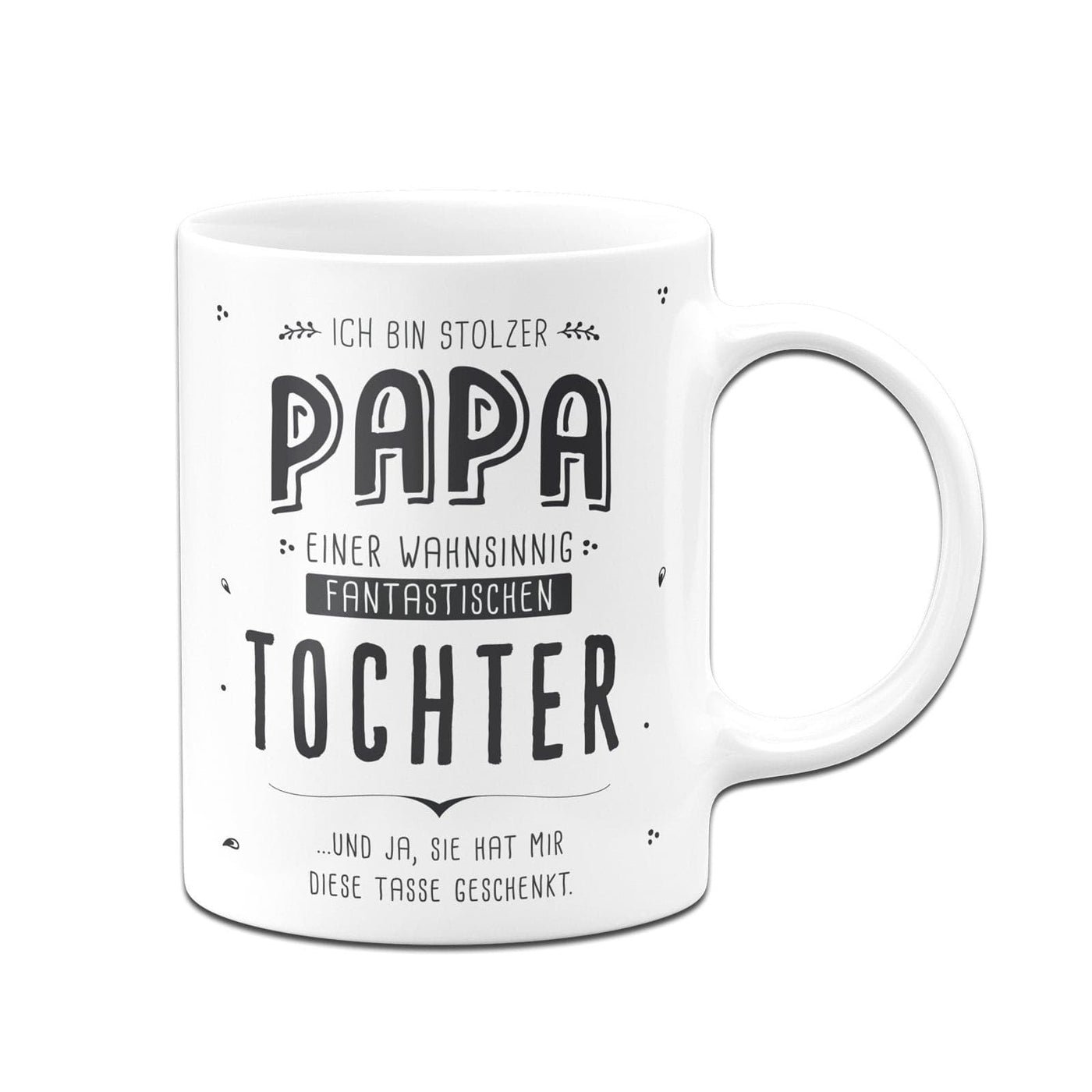Bild: Tasse - Stolzer Papa einer fantastischen Tochter - V2 Geschenkidee