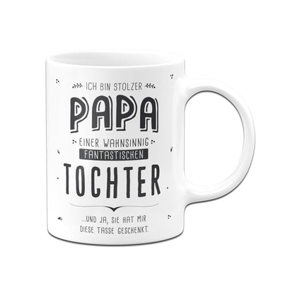 Bild: Tasse - Stolzer Papa einer fantastischen Tochter - V2 Geschenkidee