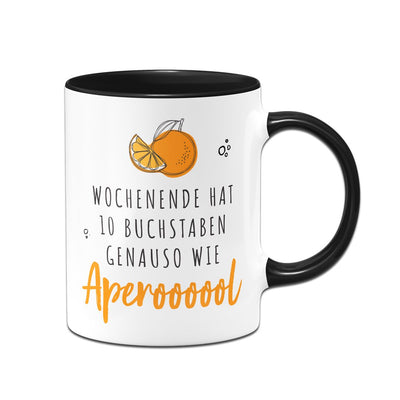 Bild: Tasse - Wochenende hat 10 Buchstaben. Genauso wie Aperoooool Geschenkidee