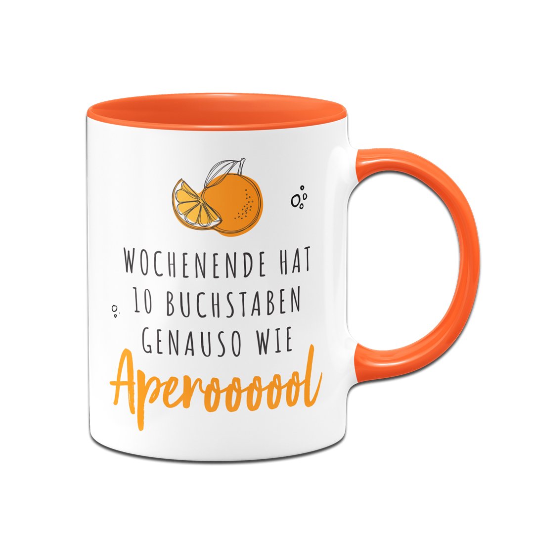 Bild: Tasse - Wochenende hat 10 Buchstaben. Genauso wie Aperoooool Geschenkidee