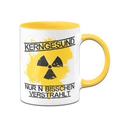 Bild: Tasse - Kerngesund nur N bisschen verstrahlt Geschenkidee