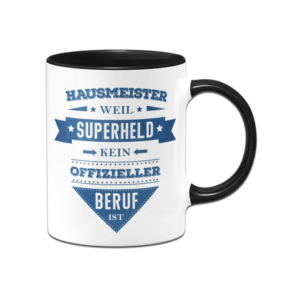 Bild: Tasse - Hausmeister weil Superheld kein offizieller Beruf ist Geschenkidee