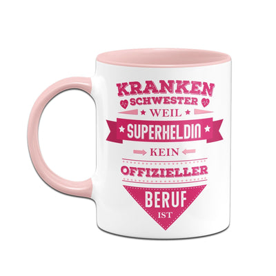 Bild: Tasse - Krankenschwester weil Superheldin kein offizieller Beruf ist Geschenkidee