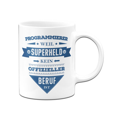 Bild: Tasse - Programmierer weil Superheld kein offizieller Beruf ist Geschenkidee