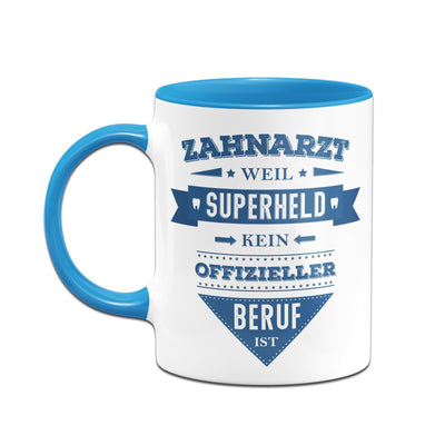 Bild: Tasse - Zahnarzt weil Superheld kein offizieller Beruf ist Geschenkidee